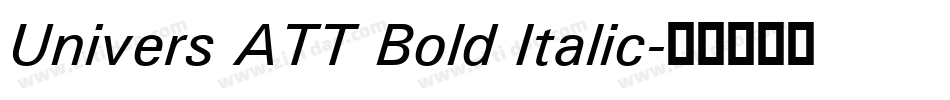Univers ATT Bold Italic字体转换